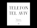 Apparat Komponent (Telefon Tel Aviv Remix ...