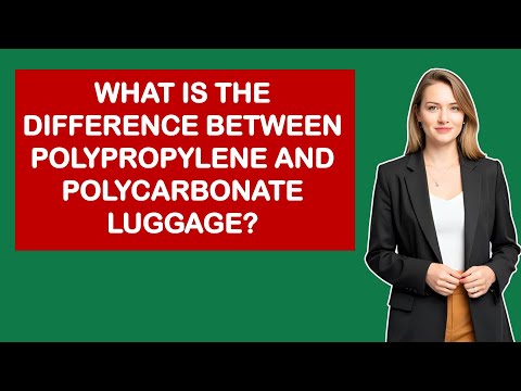 What Is The Difference Between Polypropylene And Polycarbonate Luggage?