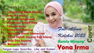 Download lagu Yona Irma I Full Album 2025 I Remix Minang mp3 Download lagu Yona Irma I Full Album 2025 I Remix Minang mp3