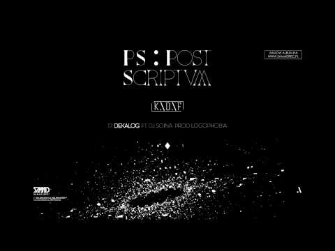 Kadaf - Dekalog ft. Dj Soina (prod. Logophobia)