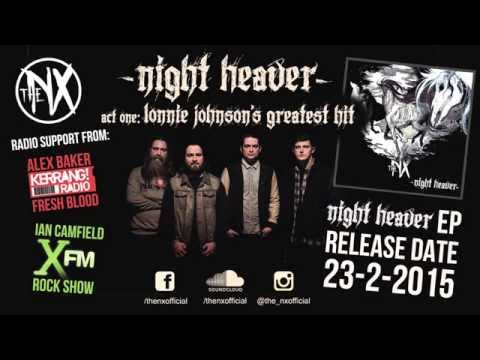 The NX - Lonnie Johnson's Greatest Hit (Night Heaver EP)