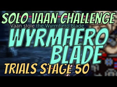 Solo Vaan Challenge - Famfrit (Stage 50) and the Wyrmhero Blade