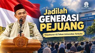 Download lagu Jadilah Generasi Pejuang | Universitas Terbuka NTB | Ustadz Abdul Somad mp3