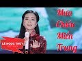 Mưa Chiều Miền Trung Lê Ngọc Thúy Sáng Tác Hồng Xương Long MV OFFICIAL