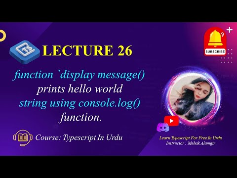 Function Display Message Prints Hello World String Using Console Log Function