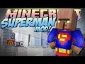 Minecraft | SUPERMAN MOD! (Become an Amazing ...