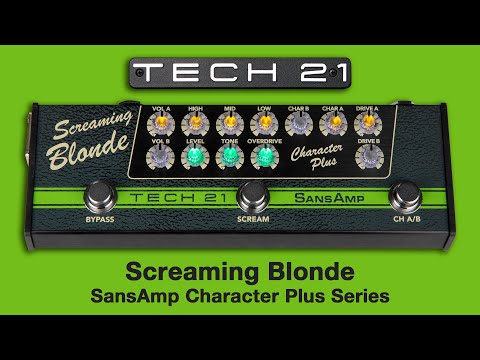 Tech 21 SansAmp Character Plus Series: Screaming Blonde