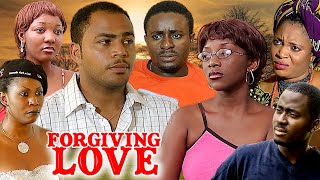 FORGIVING LOVE (EMEKA IKE RAMSEY NOUAH GENEVIEVE N