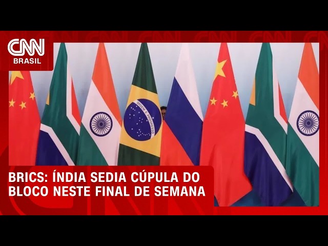 Índia sedia cúpula do Brics neste final de semana | LIVE CNN