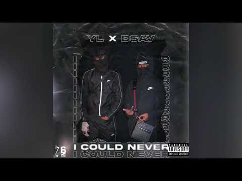 #7thdistrict #leeds YL X Dsav - I Could Never