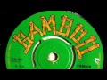 Bob & Marcia - Desperate Lover (1970) Bamboo 40 B