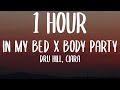 Dru Hill Ciara In My Bed X Body Party TikTok Mashup 1 HOUR Lyrics