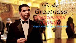 Drake - Greatness Instrumental (Remake)