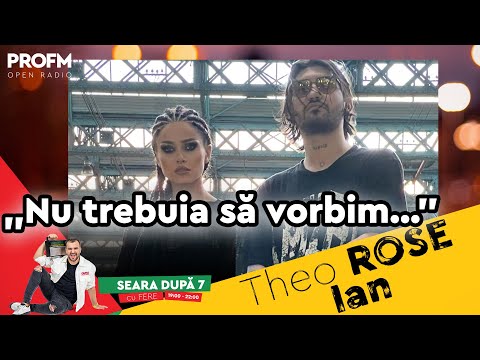 Theo ROSE x Ian : ,,Nu trebuia sa vorbim..."  #searadupa7 cu FERE
