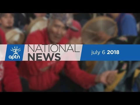 APTN National News July 6, 2018 – Guilty charge for murder of Simone Sanderson, Katherine Whitecloud