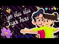 Ilu Ilu Kya Hai Status Video Parth Parmar