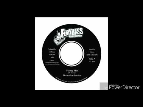 Murray Man - Break Dem Barriers - Furybass 7'' FB004