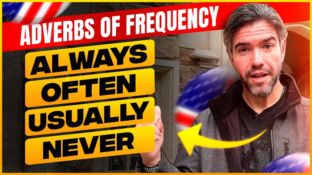 Adverbs of Frequency