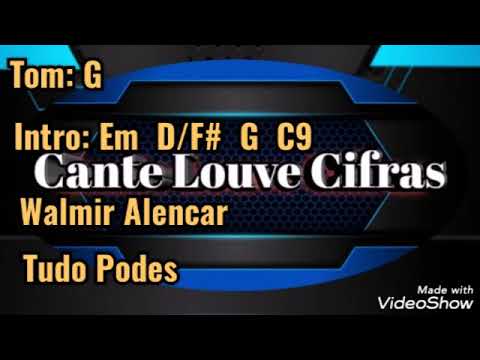 Tudo Podes - Walmir Alencar