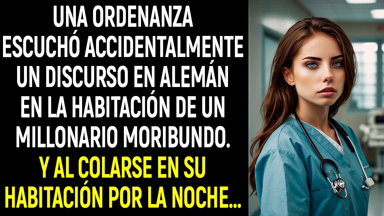 Una ordenanza escuchó accidentalmente un discurso en alemán en la habitación de un millonario...