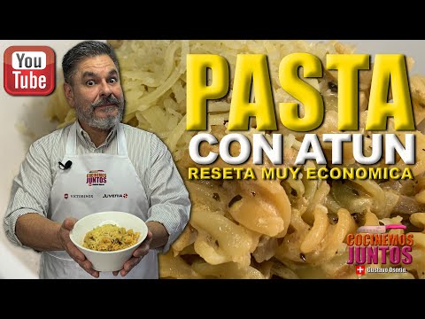 Como hacer PASTA CON ATUN. | muy economica.