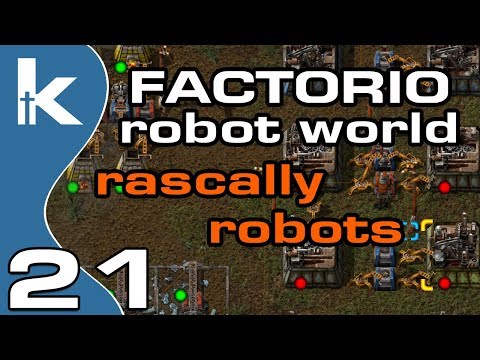 Factorio Rascally Robots | Robot World Mod Ep 21