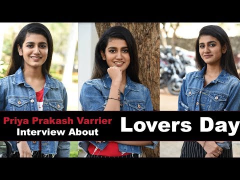 Priya Prakash Varrier Interview About Lovers Day Movie