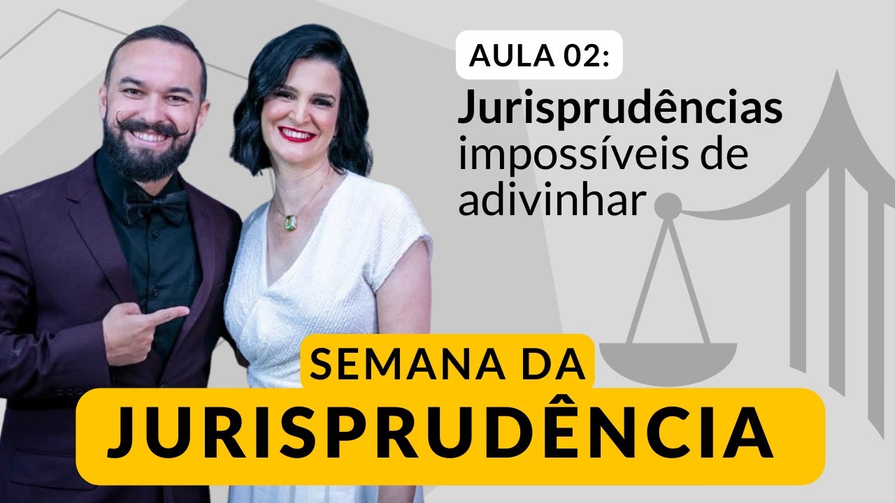 Jurisprudências impossíveis de adivinhar