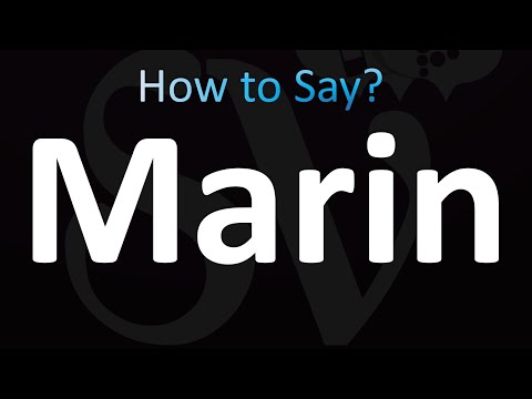 How to Pronounce Marin (correctly!)