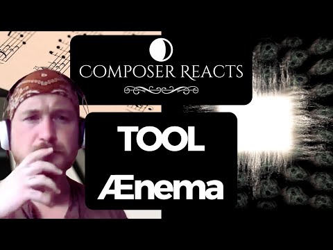 Composer Reacts to TOOL - Ænema