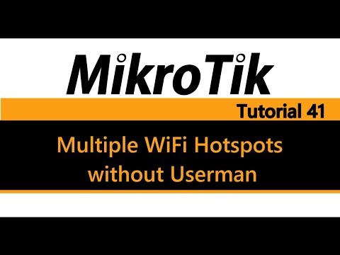 MikroTik Tutorial 41 - Multiple WiFi Hotspots without Userman
