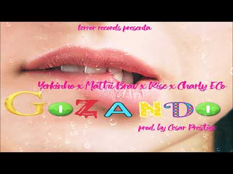 Yerkinho Feat Mathi Brav, Rise & Chary Eco - Gozando (Prod. by Cesar Prestige)