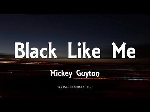 Mickey Guyton - Black Like Me (Lyrics)