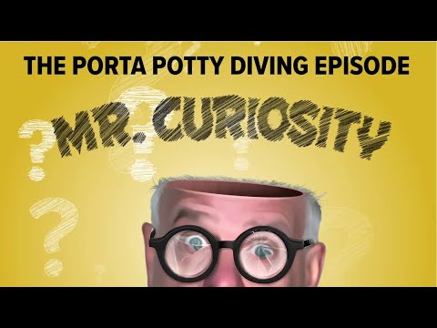 The Porta Potty Diving Episode | Mr. Curiosity