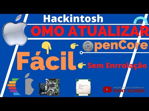 Como  ATUALIZAR o OpenCore do seu Hackintosh Facil Facil Sem Enrrolação