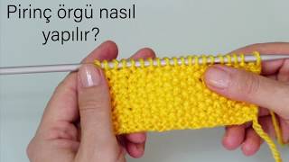 Pirinç örgü nasıl yapılır / örgü modelleri / figen Ararat