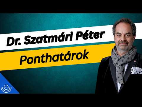 Pirkadat: Dr. Szatmári Péter – Ponthatárok