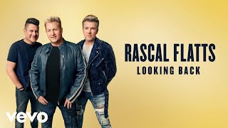 Rascal Flatts Looking Back