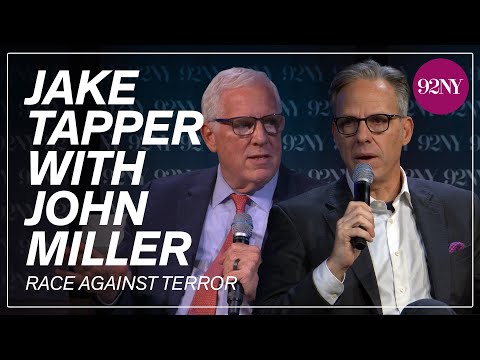 Race Against Terror: Jake Tapper with John Miller