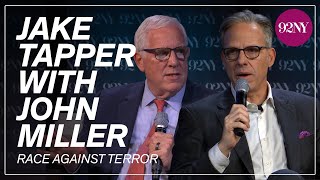 Jake Tapper with John Miller: Race Against Terror