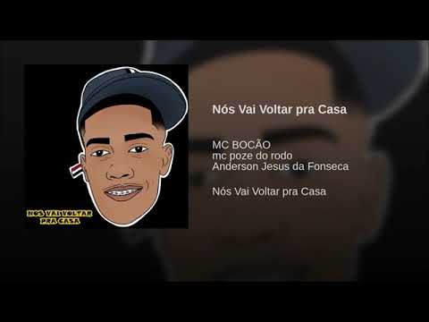 MC POZE - Nois vai volta pra casa