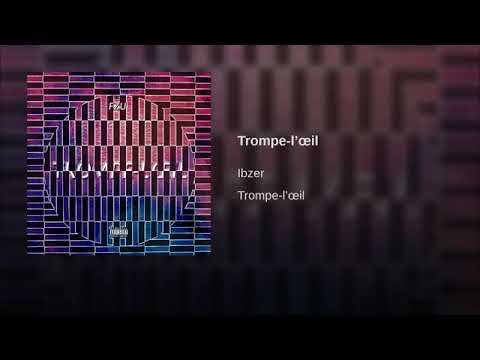Ibzer - Trompe-l’œil (Audio)