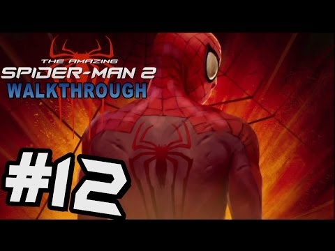 Amazing Spider-Man 2 Walkthrough Part 12 Electro