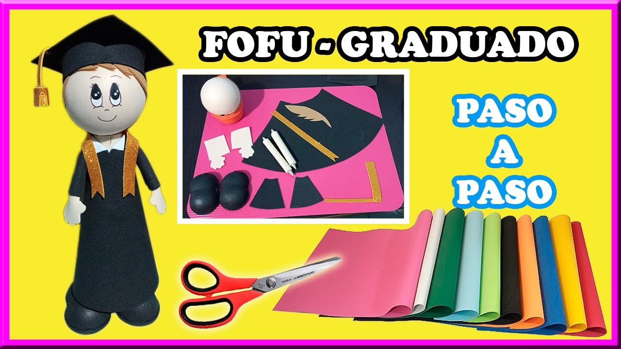 Fofucho Graduado en foamy #tutorial #moldesgratuitos