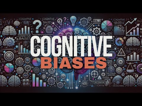 Cognitive Biases | Why We Make Irrational Decisions |
