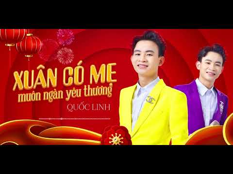 XUÂN CÓ MẸ MUÔN NGÀN YÊU THƯƠNG