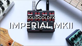 Video thumbnail for SolidGoldFX Imperial MKII Fuzz by Pedalboard of the Day