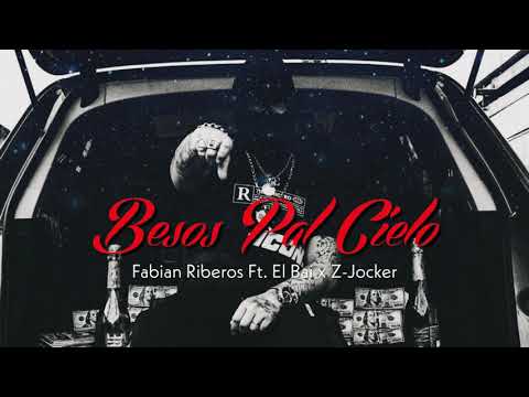 Besos Pal Cielo 💙| Fabian Riberos Ft. El Bai x Z-Jocker (Audio De Estudio)