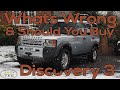 What's Wrong With The Discovery 3 & Should You Buy One?