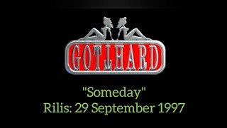 Gotthard - Someday (Lyric)